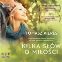 [Audiobook] CD MP3 Kilka słów o miłości