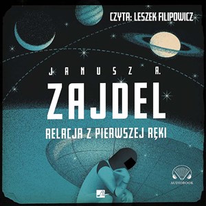 [Audiobook] Relacja z pierwszej ręki