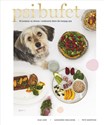 Psi bufet 63 przepisy na zdrowe i smakowite dania dla twojego psa - Olga Lasek, Piotr Wawrysiuk, Aleksandra Więcławska