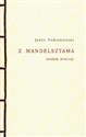 Z Mandelsztama Siedem wierszy - Jerzy Pomianowski