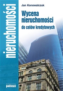 Wycena nieruchomości do celów kredytowych