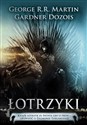 Łotrzyki - George R.R. Martin, Gardner Dozois