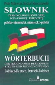 Słownik terminologii handlowej podatkowej i księgowej polsko-niemiecki niemiecko-polski - Księgarnia Niemcy (DE)