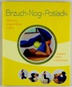 Brzuch nogi pośladki Książka fitness + DVD - Christa G. Traczinski, Robert S. Polster