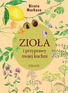 Zioła i przyprawy mojej kuchni