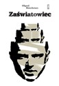 Zaświatowiec - Olgerd Dziechciarz