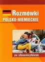 Rozmówki polsko-niemieckie ze słowniczkiem