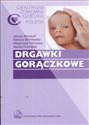 Drgawki gorączkowe - Janusz Wendorff, Barbara Wiśniewska, Małgorzata Piotrowicz