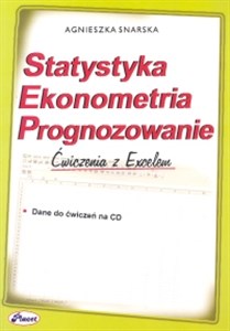 Statystyka Ekonometria Prognozowanie Ćwiczenia z Excelem