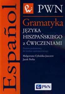 Gramatyka języka hiszpańskiego z ćwiczeniami Poziom podstawowy do średnio zaawansowanego - Księgarnia Niemcy (DE)