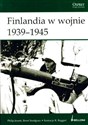 Finlandia w wojnie 1939-1945 - Philip Jowett, Brent Snodgrass