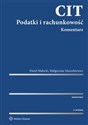 CIT Podatki i rachunkowość Komentarz - Paweł Małecki, Małgorzata Mazurkiewicz