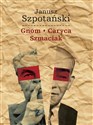 Gnom Caryca Szmaciak - Janusz Szpotański