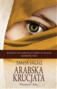 Arabska krucjata - Tanya Valko