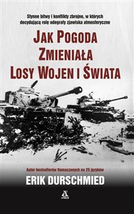 Jak pogoda zmieniała losy wojen i świata - Księgarnia Niemcy (DE)