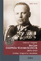 Generał brygady Wacław Scaevola-Wieczorkiewicz 1890-1969 Krótka biografia wojskowa