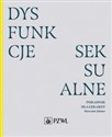 Dysfunkcje seksualne Poradnik dla lekarzy - Sławomir Jakima