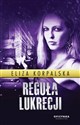 Reguła Lukrecji - Eliza Korpalska