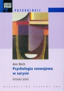 Psychologia rozwojowa w zarysie od niemowlęctwa do dorosłości - Księgarnia Niemcy (DE)