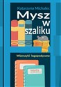 Mysz w szaliku. Wierszyki logopedyczne w.2  - Katarzyna Michalec