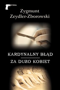 Kardynalny błąd / Za dużo kobiet