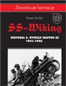 SS-Wiking. Historia 5. Dywizji Waffen-SS 1941-1945 - Rupert Butler