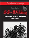 SS-Wiking. Historia 5. Dywizji Waffen-SS 1941-1945