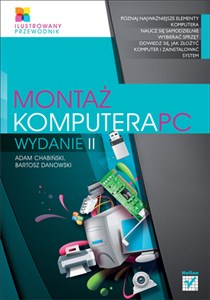 Montaż komputera PC Ilustrowany przewodnik