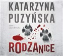 [Audiobook] Rodzanice - Katarzyna Puzyńska