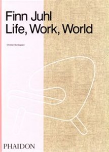 Finn Juhl Life, Work, World