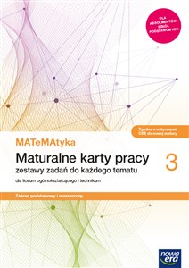 MATeMAtyka 3 Maturalne karty pracy Zakres podstawowy i rozszerzony Szkoła ponadpodstawowa - Księgarnia UK