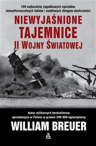 Niewyjaśnione tajemnice II wojny światowej