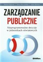 Zarządzanie publiczne Nieprogramowalne decyzje w jednostkach oświatowych - Iwona Flajszok, Anna Męczyńska, Anna Michna