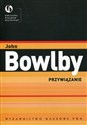 Przywiązanie - John Bowlby