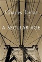 Secular Age - Charles Taylor