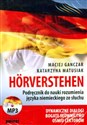 Horverstehen Podręcznik do nauki rozumienia języka niemieckiego ze słuchu