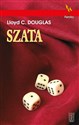 Szata - Lloyd C. Douglas