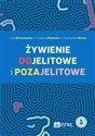 Żywienie dojelitowe i pozajelitowe 