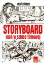 Storyboard ruch w sztuce filmowej - Mark Simon