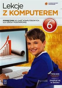 Lekcje z komputerem 6 Podręcznik Szkoła podstawowa