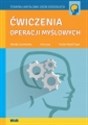 Ćwiczenia operacji myślowych - Mariola Czarnkowska, Anna Lipa, Paulina Wójcik-Topór
