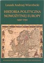 Historia polityczna nowożytnej Europy 1492-1792 - Leszek Andrzej Wierzbicki