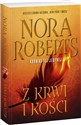 Kroniki tej jedynej 2 Z krwi i kości - Nora Roberts