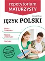 Repetytorium maturzysty Język polski Epoki literackie Teoria literatury Lektury