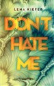 Don't Hate Me - Lena Kiefer