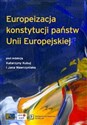 Europeizacja konstytucji państw Unii Europejskiej