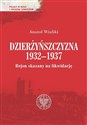 Dzierżyńszczyzna 1932-1937 Rejon skazany na likwidację