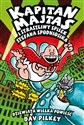 Kapitan Majtas i raptowny rewanż radioaktywnych Robo-Bokserek - Dav Pilkey