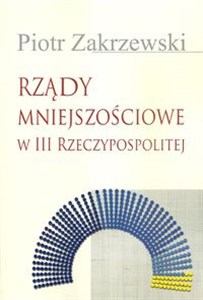 Rządy mniejszościowe w III Rzeczypospolitej