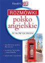 Rozmówki polsko-angielskie ze słowniczkiem polsko-angielskim angielsko-polskim